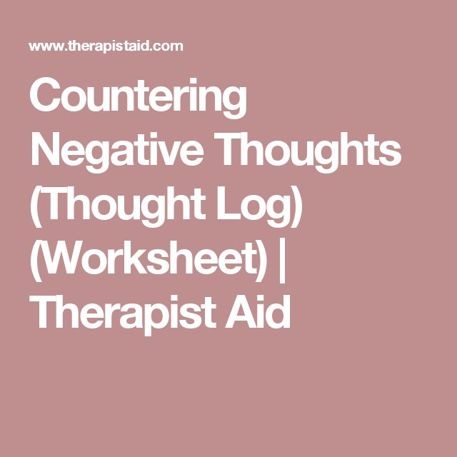 Countering Negative Thoughts Thought Log Worksheet Therapist Aid 